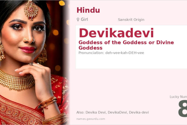 Devikadevi Meaning — Sanskrit Origin, Girl Name & Details (2025)