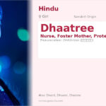 Dhaatree Name Meaning and Details