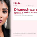 Dhaneshwaree Name Meaning and Details