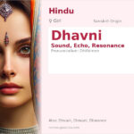 Dhavni Name Meaning and Details