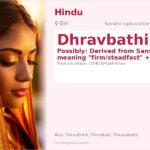 Dhravbathi Name Meaning and Details