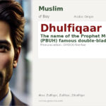 Dhulfiqaar Name Meaning and Details