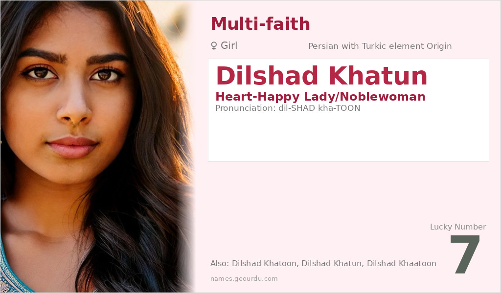 Dilshad Khatun Name Meaning and Details