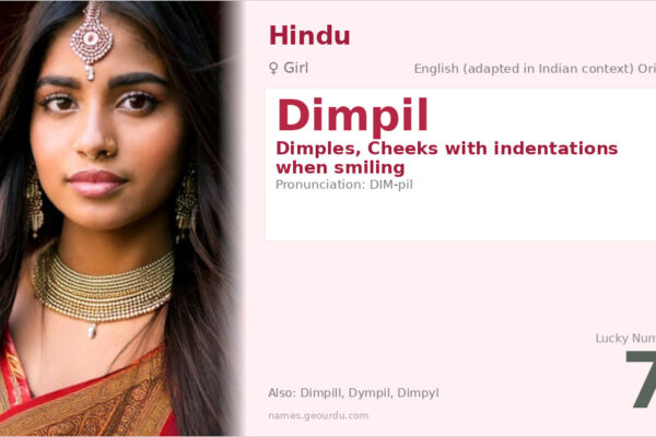 Dimpil Name Meaning — Origin, Gender & Details (2025)