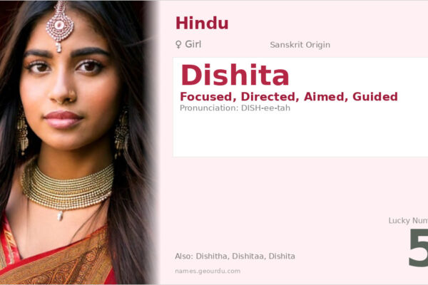 Dishita Name Meaning — Sanskrit Origin, Girl Name & Details (2025)