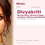 Divyakriti Name Meaning and Details