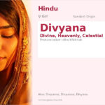 Divyana Name Meaning and Details