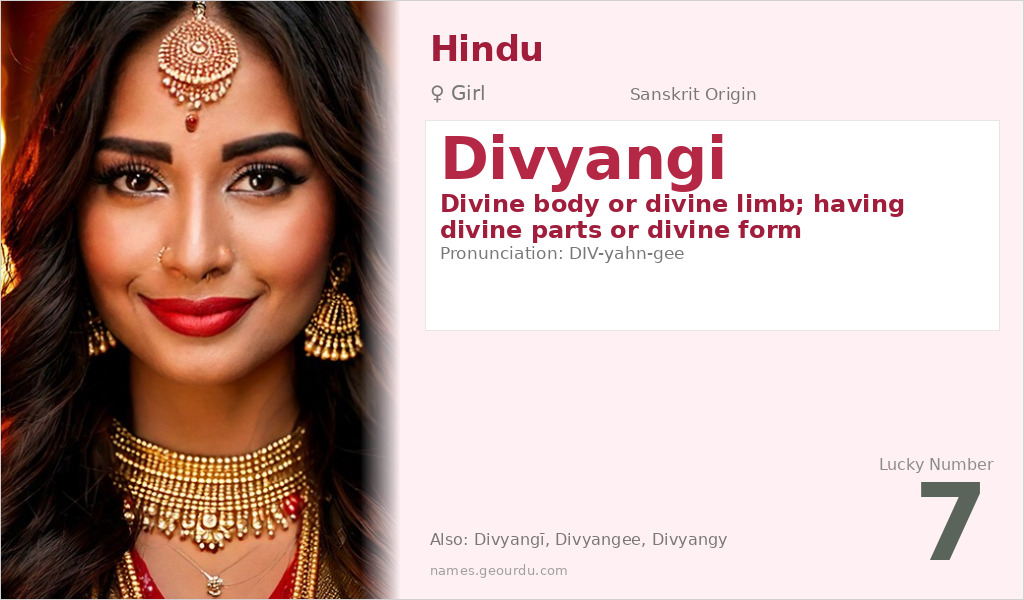 Divyangi Name Meaning and Details