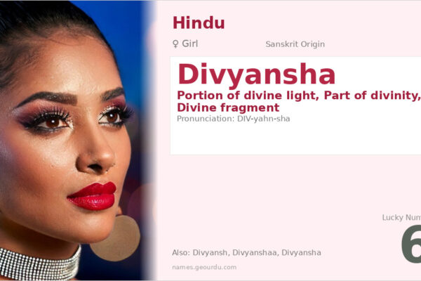 Divyansha Name Meaning — Sanskrit Origin, Girl Name & Details (2025)