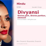 Divyansi Name Meaning and Details