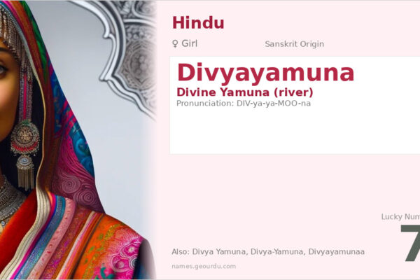 Divyayamuna Meaning — Sanskrit Origin, Girl Name & Details (2025)