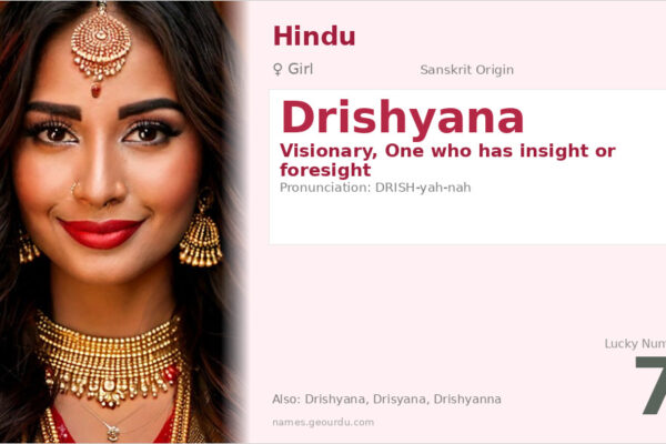 Drishyana Meaning — Sanskrit Origin, Girl Name & Details (2025)