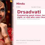 Drsadvati Name Meaning and Details