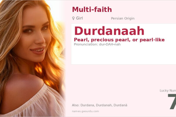 Durdanaah Name Meaning — Persian Origin, Girl Name & Details (2025)