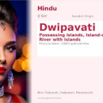 Dwipavati Name Meaning and Details