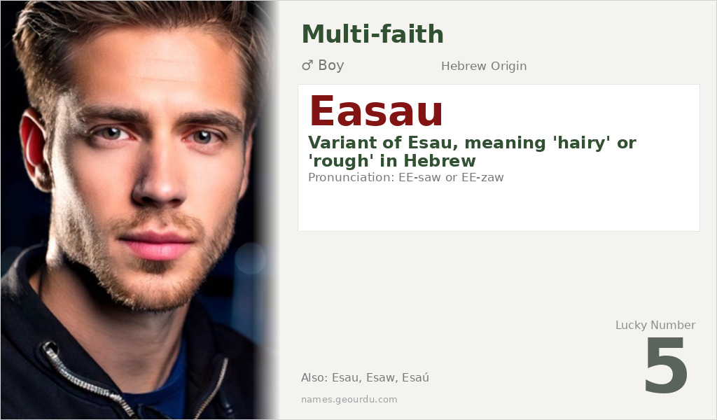 Easau Name Meaning and Details