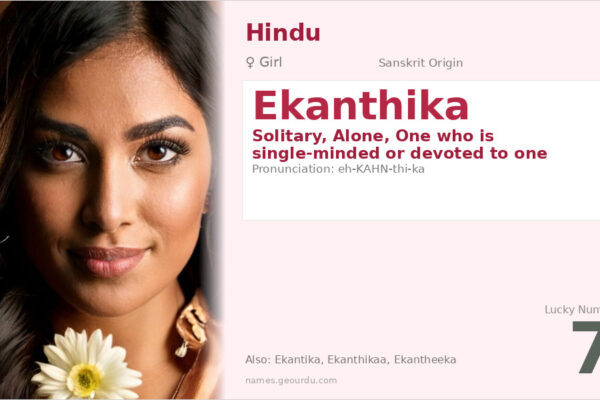 Ekanthika Name Meaning — Sanskrit Origin, Girl Name & Details (2025)