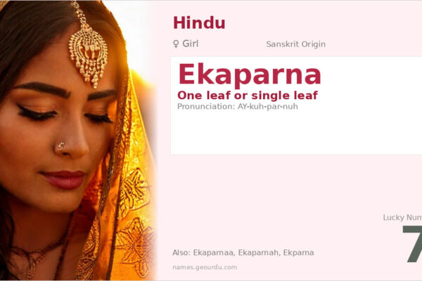 Ekaparna Name Meaning — Sanskrit Origin, Girl Name & Details (2025)
