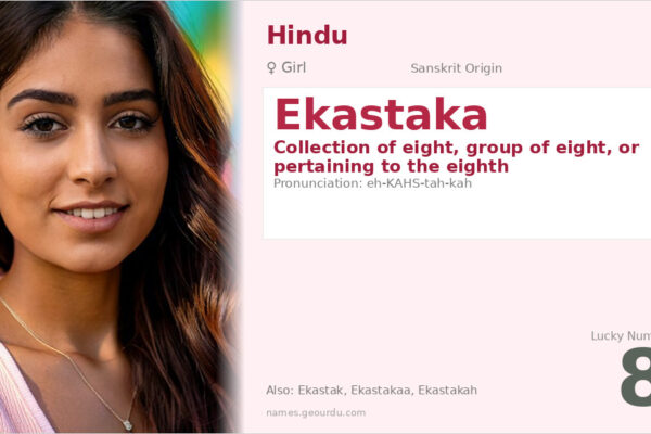 Ekastaka Meaning — Sanskrit Origin, Girl Name & Details (2025)