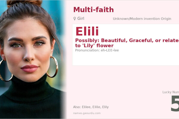 Elili Name Meaning — Origin, Gender & Details (2025)