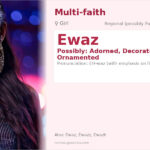 Ewaz Name Meaning and Details
