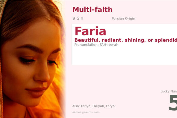 Faria Name Meaning — Persian Origin, Girl Name & Details (2025)