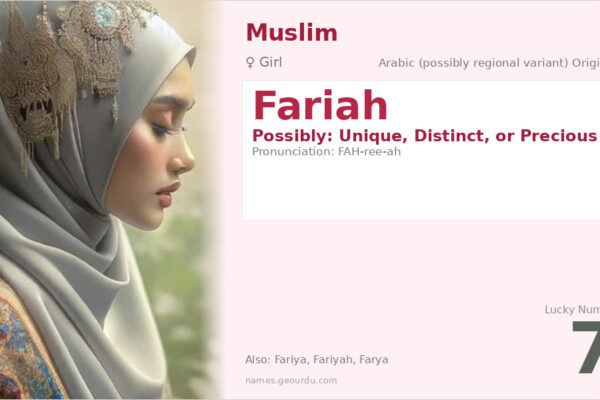 Fariah Name Meaning — Origin, Gender & Details (2025)