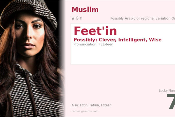 Feet’in Name Meaning — Origin, Gender & Details (2025)