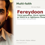 Fereydoon Name Meaning and Details