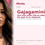Gajagamini Name Meaning and Details