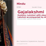 Gajalakshmi Name Meaning and Details