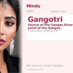 Gangotri Name Meaning and Details
