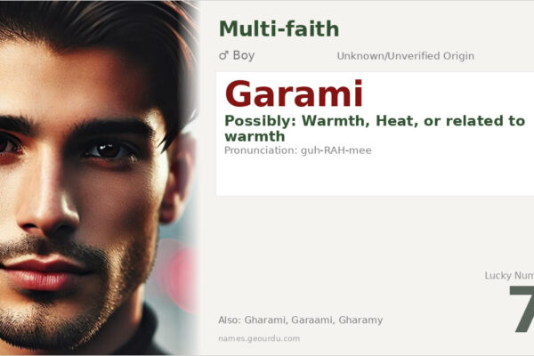 Garami Name Meaning — Origin, Gender & Details (2025)
