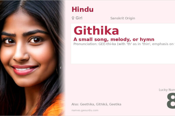 Githika Name Meaning — Sanskrit Origin, Girl Name & Details (2025)