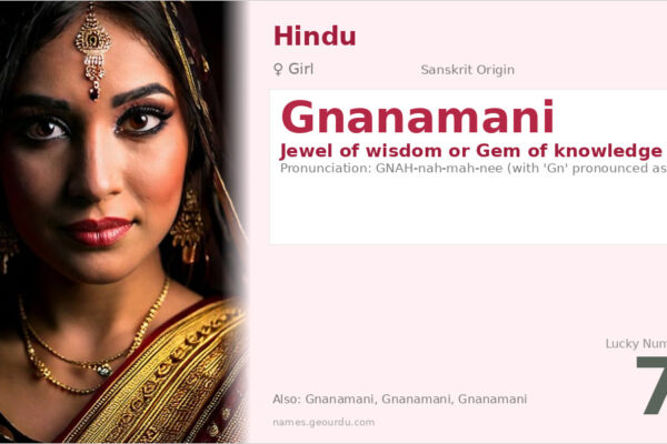 Gnanamani Name Meaning — Sanskrit Origin, Girl Name & Spiritual Significance (2025)