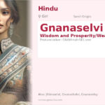 Gnanaselvi Name Meaning and Details