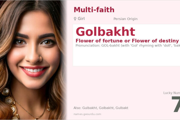 Golbakht Name Meaning — Persian Origin, Girl Name & Details (2025)