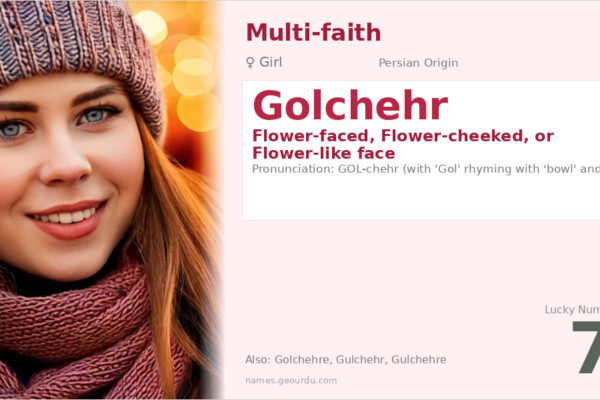 Golchehr Name Meaning — Persian Origin, Girl Name & Details (2025)