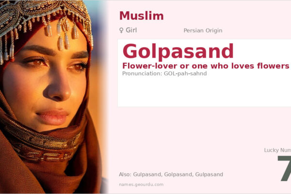 Golpasand Name Meaning — Persian Origin, Girl Name & Details (2025)