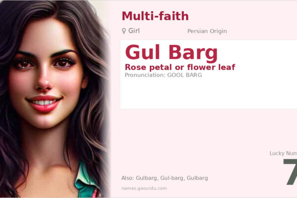 Gul Barg Name Meaning — Persian Origin, Girl Name & Details (2025)