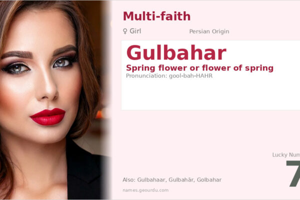 Gulbahar Name Meaning — Persian Origin, Girl Name & Details (2025)