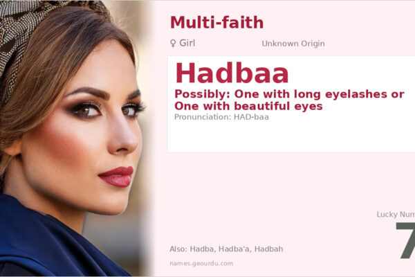 Hadbaa Name Meaning — Origin, Gender & Details (2025)