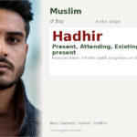 Hadhir Name Meaning and Details