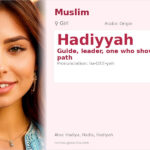Hadiyyah Name Meaning and Details