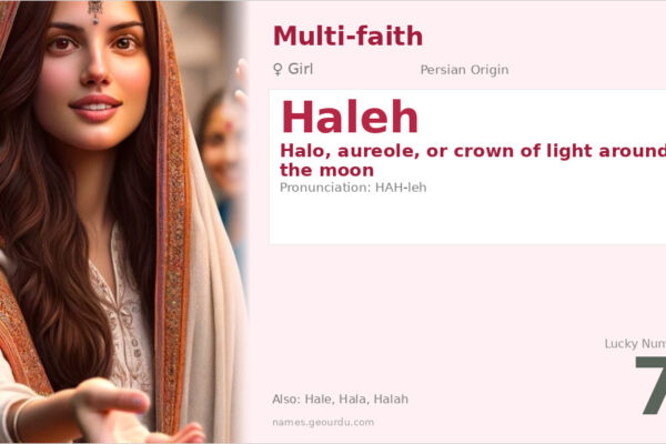 Haleh Name Meaning — Persian Origin, Girl Name & Details (2025)
