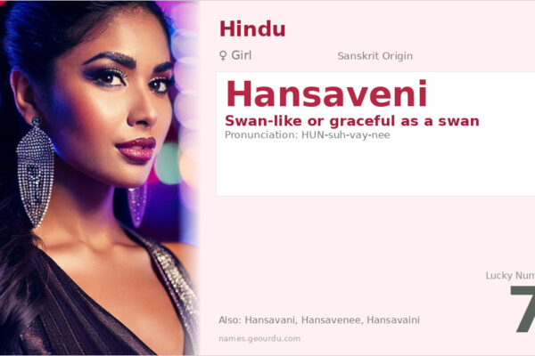 Hansaveni Meaning — Sanskrit Origin, Girl Name & Details (2025)