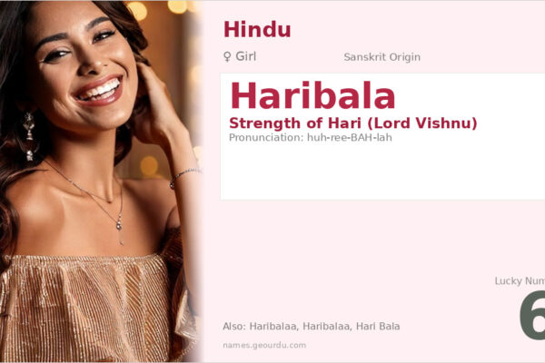Haribala Name Meaning — Sanskrit Origin, Girl Name & Details (2025)