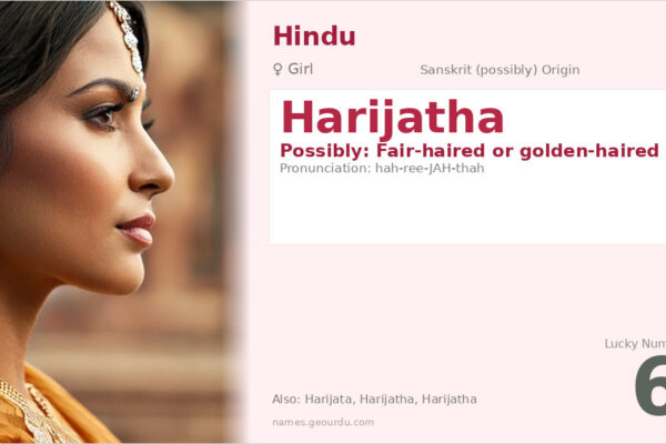 Harijatha Name Meaning — Origin, Gender & Details (2025)