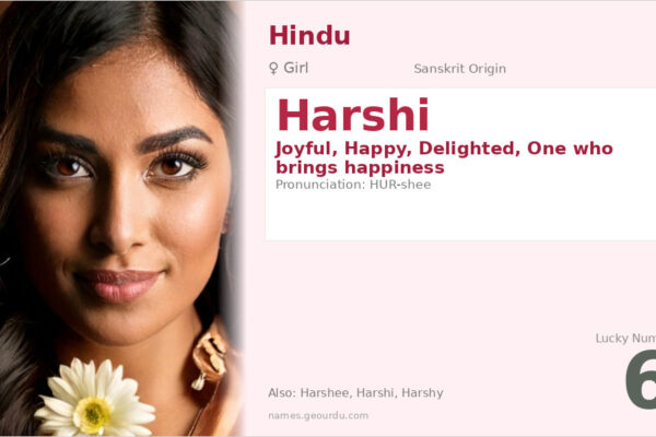 Harshi Name Meaning — Sanskrit Origin, Girl Name & Details (2025)