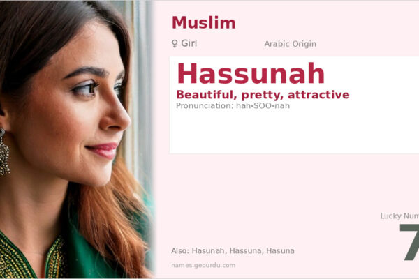 Hassunah Meaning — Arabic Origin, Girl Name & Details (2025)